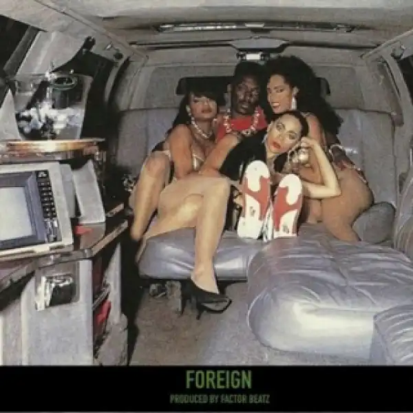 Instrumental: Shoreline Mafia (Ohgeesy x Master Kato) - Foreign (Produced By Factor Beatz)